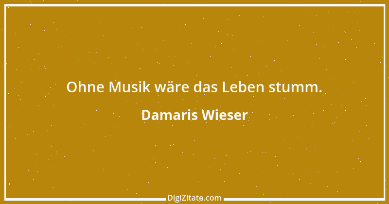 Zitat von Damaris Wieser 245