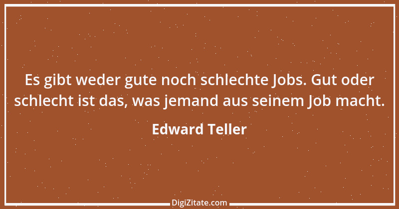 Zitat von Edward Teller 6