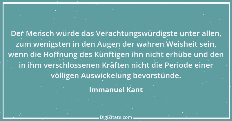 Zitat von Immanuel Kant 204