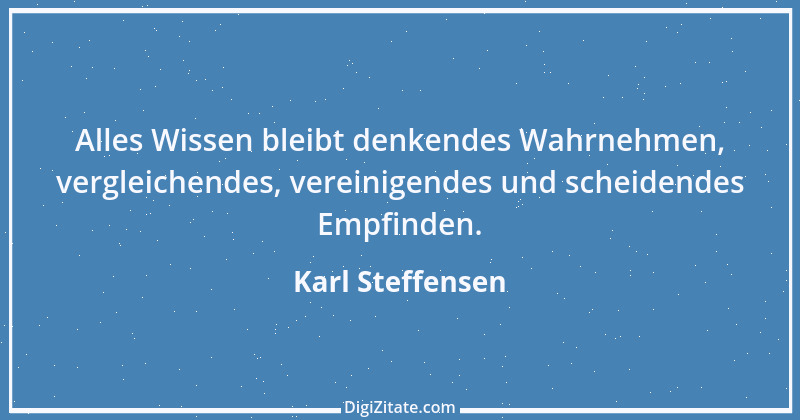 Zitat von Karl Steffensen 4