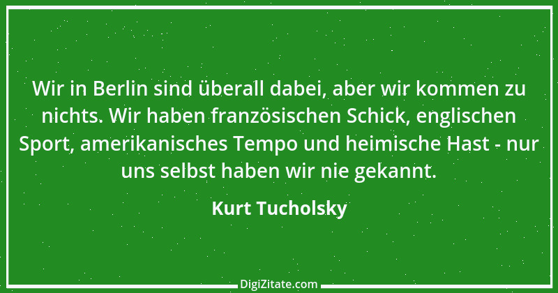 Zitat von Kurt Tucholsky 254