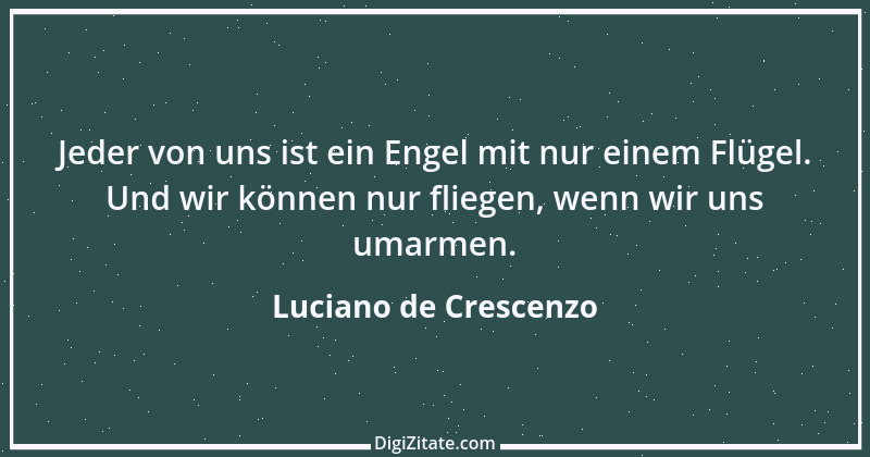 Zitat von Luciano de Crescenzo 8