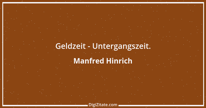 Zitat von Manfred Hinrich 2887