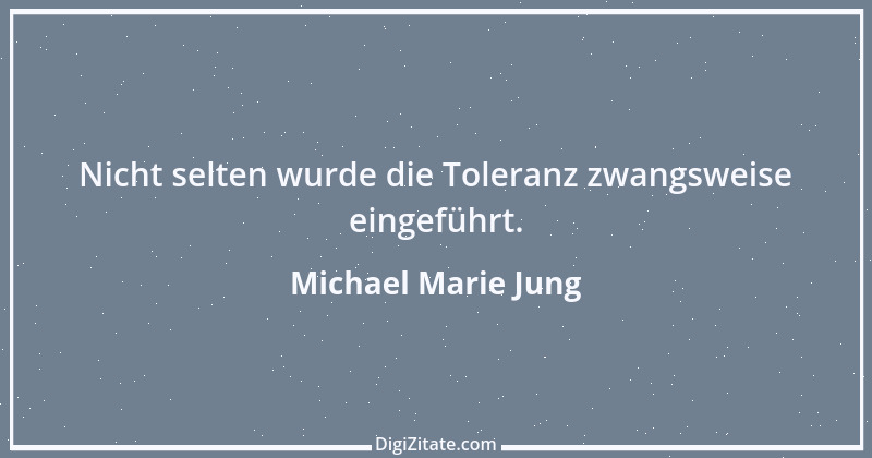 Zitat von Michael Marie Jung 280