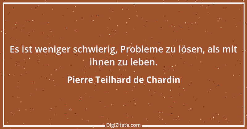 Zitat von Pierre Teilhard de Chardin 1