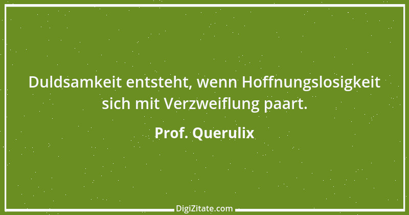 Zitat von Prof. Querulix 5