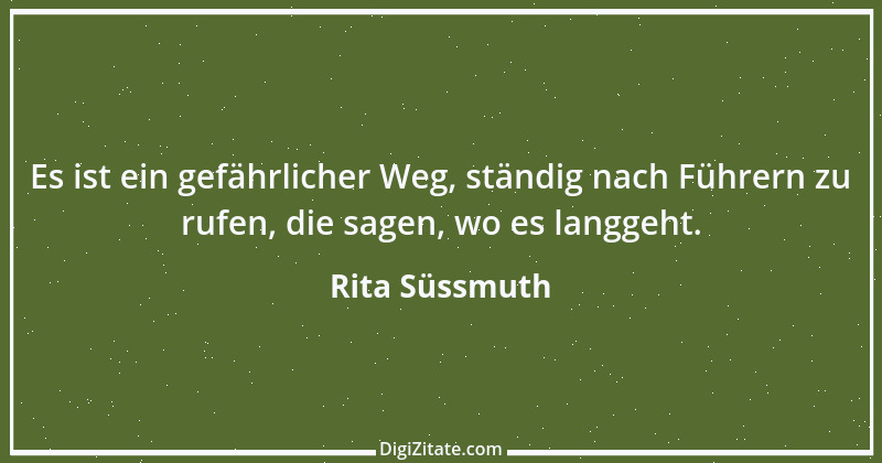 Zitat von Rita Süssmuth 21