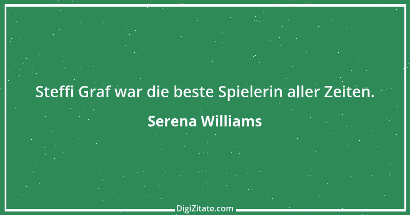 Zitat von Serena Williams 2