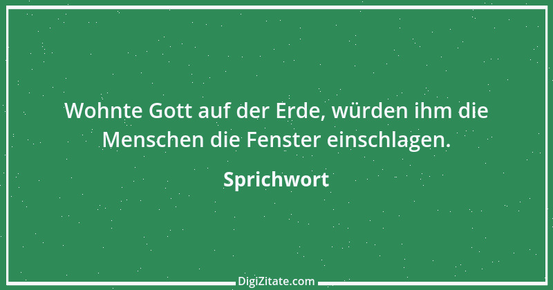 Zitat von Sprichwort 11705