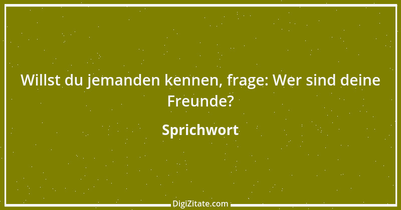 Zitat von Sprichwort 5705