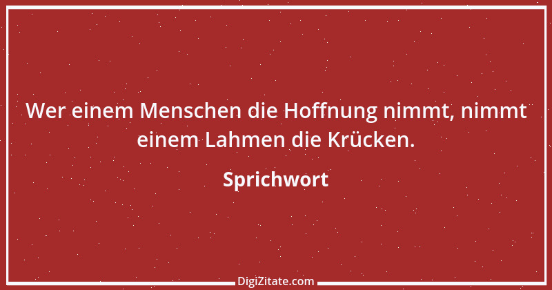 Zitat von Sprichwort 705