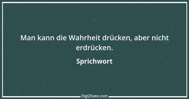 Zitat von Sprichwort 7705