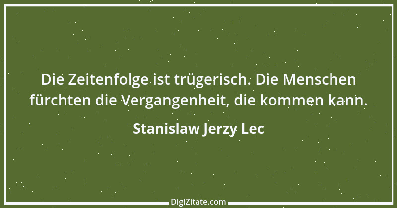 Zitat von Stanislaw Jerzy Lec 46