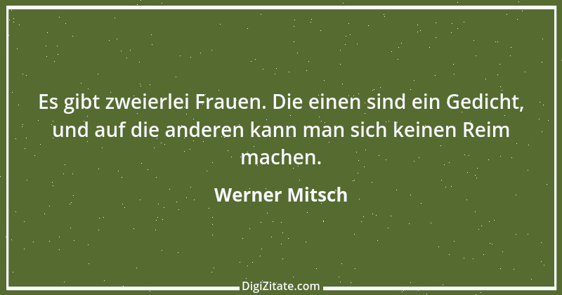 Zitat von Werner Mitsch 417