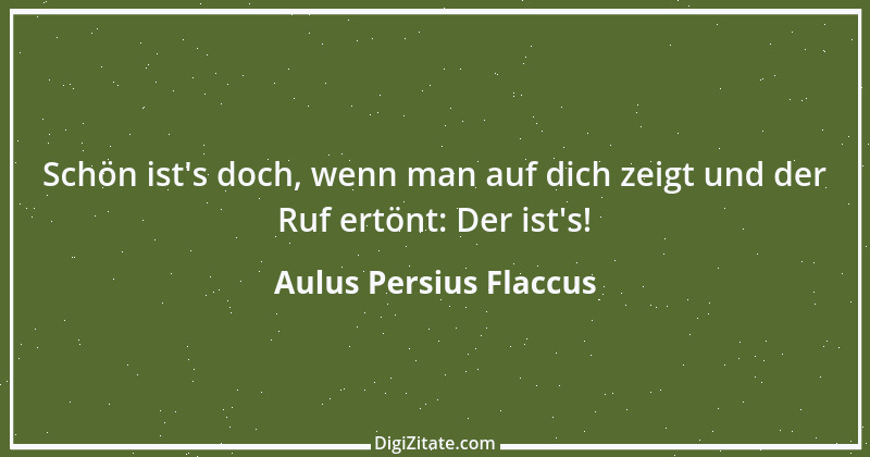 Zitat von Aulus Persius Flaccus 2