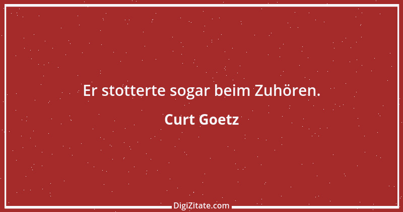 Zitat von Curt Goetz 46