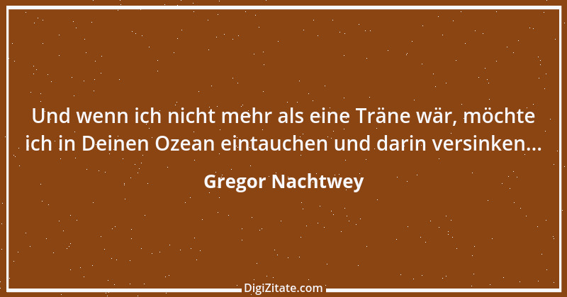 Zitat von Gregor Nachtwey 1