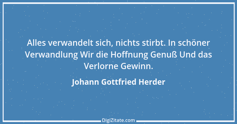 Zitat von Johann Gottfried Herder 28