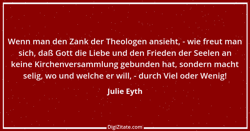 Zitat von Julie Eyth 32