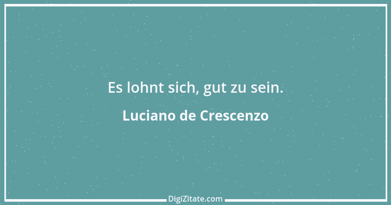 Zitat von Luciano de Crescenzo 9