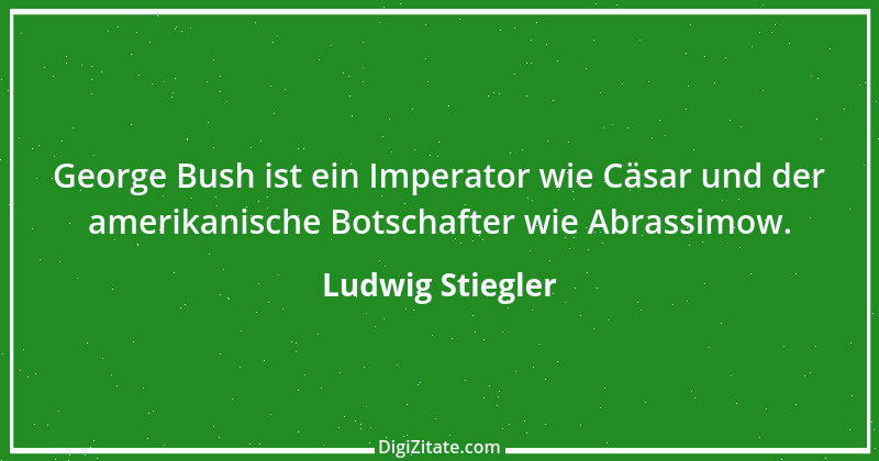 Zitat von Ludwig Stiegler 4