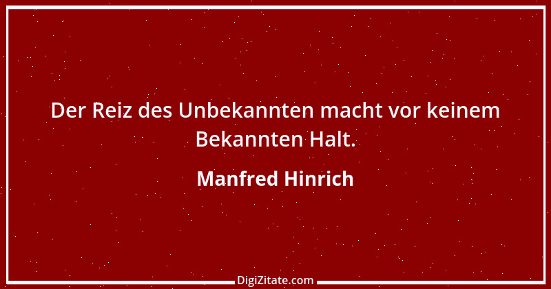 Zitat von Manfred Hinrich 3888