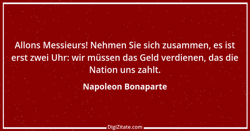 Zitat von Napoleon Bonaparte 64