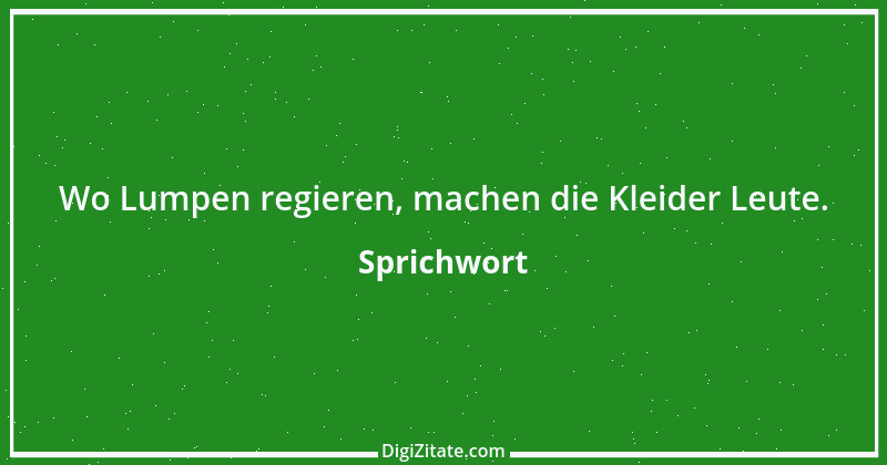 Zitat von Sprichwort 10706