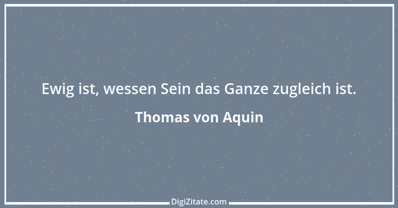 Zitat von Thomas von Aquin 19