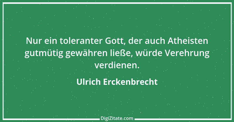 Zitat von Ulrich Erckenbrecht 217