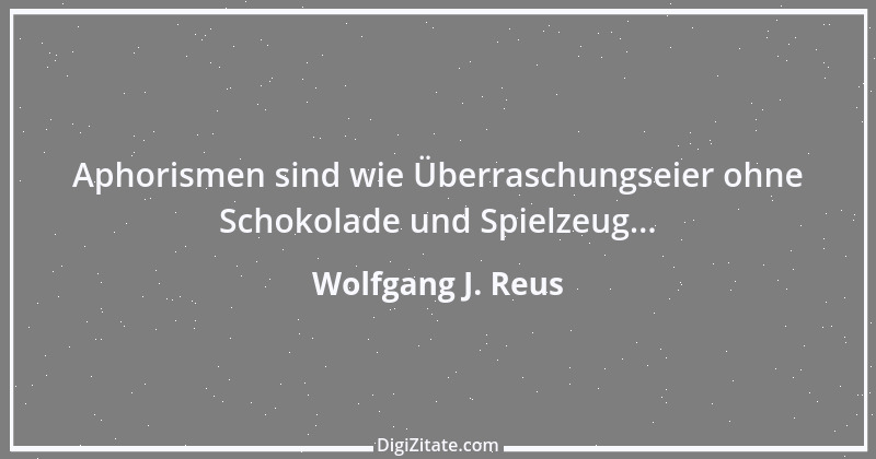 Zitat von Wolfgang J. Reus 554