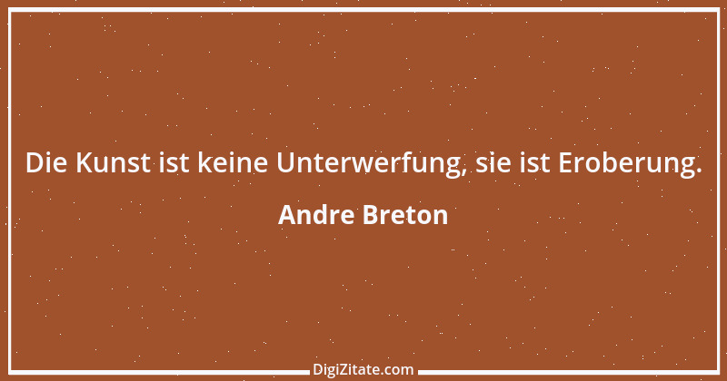 Zitat von Andre Breton 4