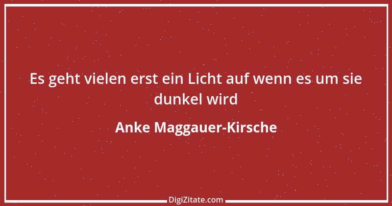 Zitat von Anke Maggauer-Kirsche 1012