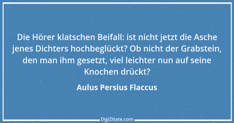 Zitat von Aulus Persius Flaccus 3