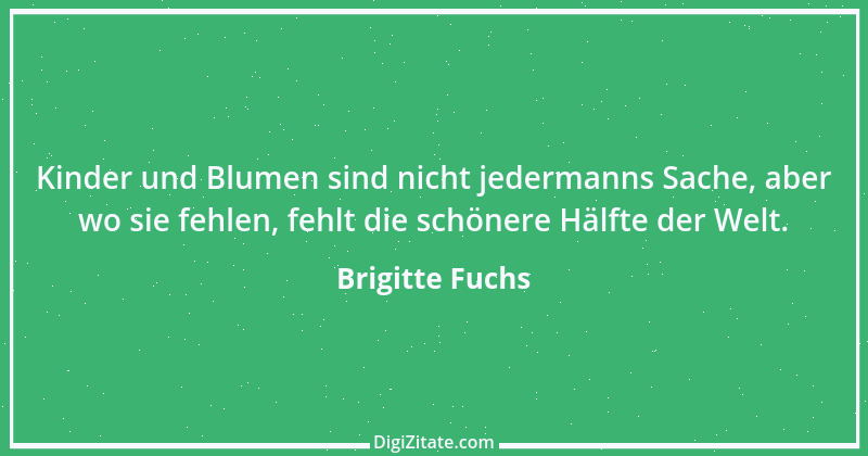 Zitat von Brigitte Fuchs 405