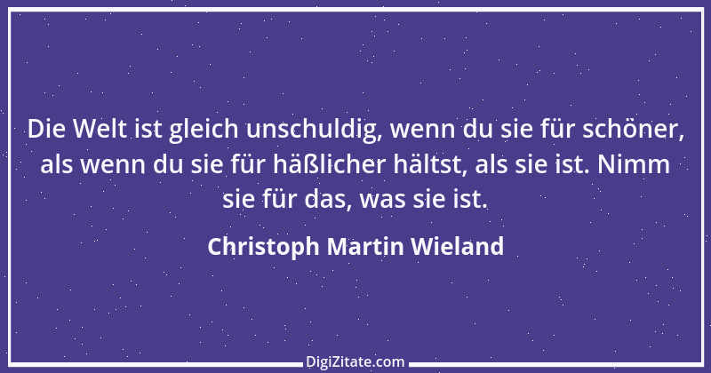 Zitat von Christoph Martin Wieland 138