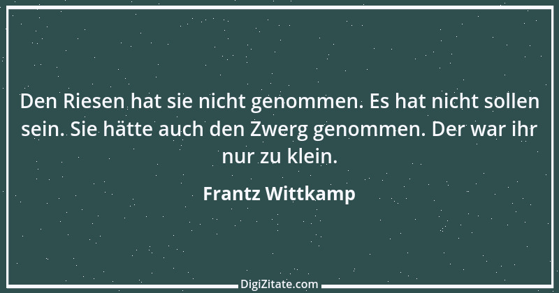 Zitat von Frantz Wittkamp 14