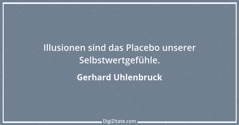 Zitat von Gerhard Uhlenbruck 535