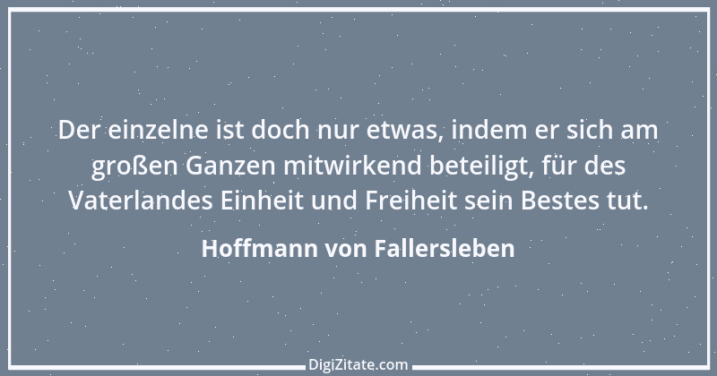 Zitat von Hoffmann von Fallersleben 40