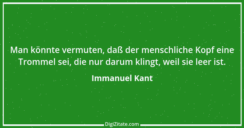 Zitat von Immanuel Kant 206