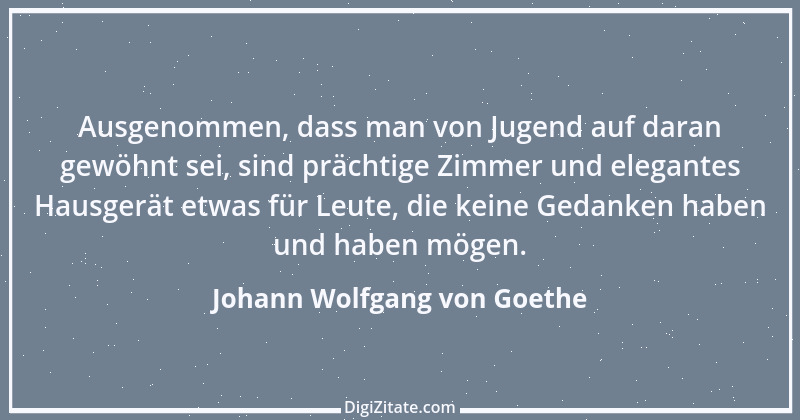 Zitat von Johann Wolfgang von Goethe 715