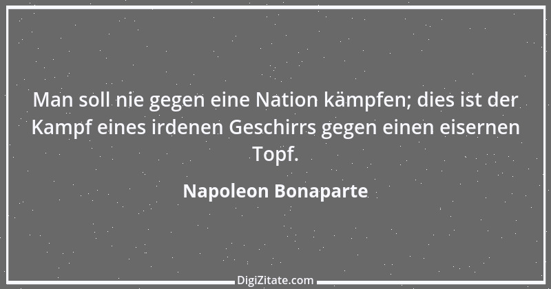 Zitat von Napoleon Bonaparte 65