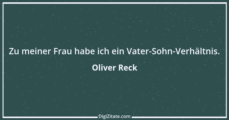 Zitat von Oliver Reck 3