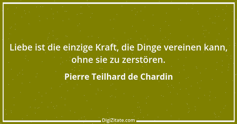 Zitat von Pierre Teilhard de Chardin 3