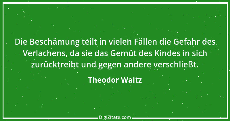 Zitat von Theodor Waitz 6