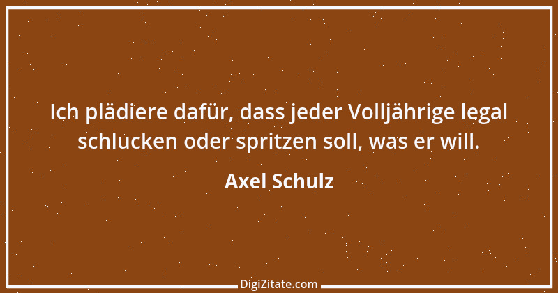 Zitat von Axel Schulz 1