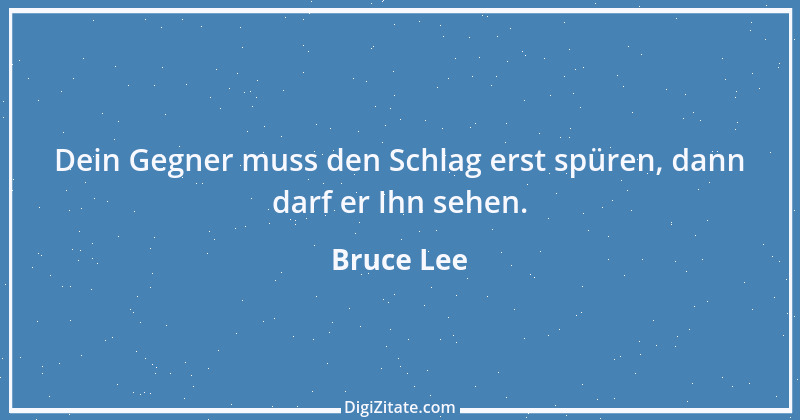 Zitat von Bruce Lee 1