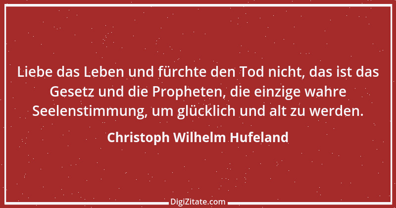 Zitat von Christoph Wilhelm Hufeland 10