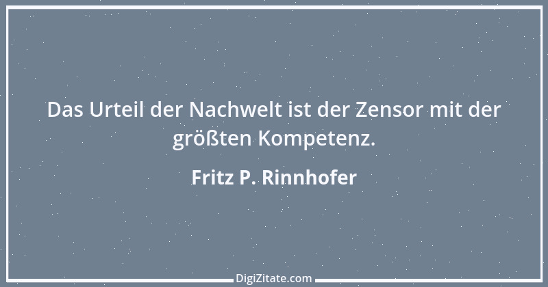 Zitat von Fritz P. Rinnhofer 72