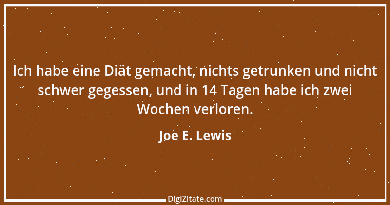 Zitat von Joe E. Lewis 15